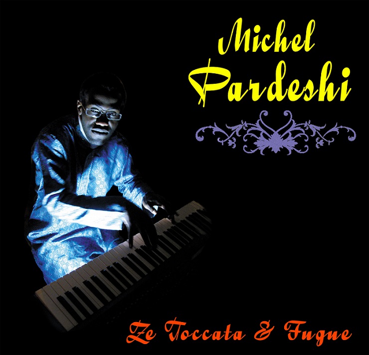 Pardeshi Ze Toccata & Fugue